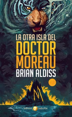 La otra isla del Doctor Moreau (eBook, ePUB) - Aldis, Brian