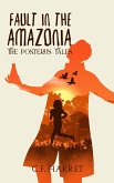 Fault in the Amazonia (The Posterus Tales, #1) (eBook, ePUB)
