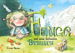 Der Fengg und seine Schnecke Bebusch (eBook, ePUB) - Gerber, Carmen
