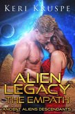 Alien Legacy: The Empath (Ancient Aliens Descendants, #1) (eBook, ePUB)