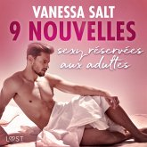 Vanessa Salt : 9 nouvelles sexy réservées aux adultes (MP3-Download)