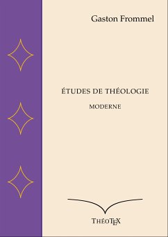Études de Théologie Moderne (eBook, ePUB) - Frommel, Gaston