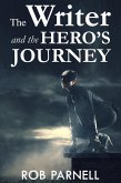 The Writer and the Hero's Journey (The Easy Way to Write) (eBook, ePUB)