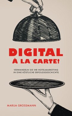 DIGITAL À LA CARTE! (eBook, ePUB) - Grossmann, Marija