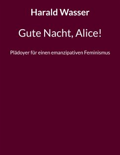 Gute Nacht, Alice! (eBook, ePUB) - Wasser, Harald