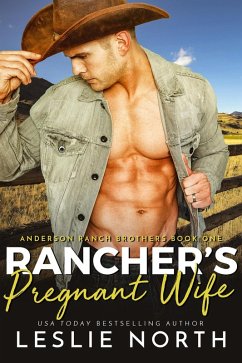 Rancher's Pregnant Wife (Anderson Ranch Brothers, #1) (eBook, ePUB) - North, Leslie