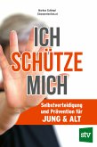 Ich schütze mich (eBook, PDF)