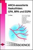 ANCA-assoziierte Vaskulitiden: GPA, MPA und EGPA (eBook, PDF)