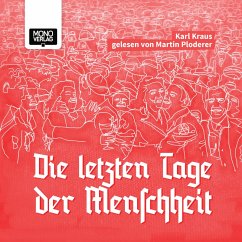 Die letzten Tage der Menschheit (MP3-Download) - Kraus, Karl