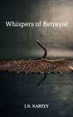 Whispers of Betrayal (eBook, ePUB)