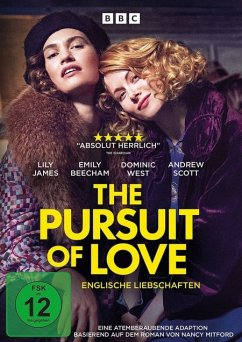 The Pursuit Of Love-Englische Liebschaften - James,Lily/Beecham,Emily/Scott,Andrew/West,Dominic