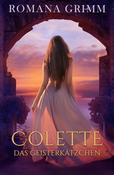 Colette (Das Geisterkätzchen) (eBook, ePUB) Colette (Das Geisterkätzchen) (eBook, ePUB)