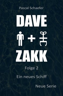 Ein neues Schiff: Dave & Zakk 2 (eBook, ePUB) - Schaefer, Pascal