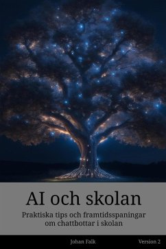 AI och skolan 2.0 (eBook, ePUB) - Falk, Johan