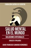 Salud Mental En El Mundo Soluciones Integrales (eBook, ePUB)