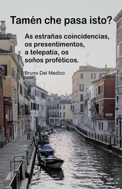 Cover Tamén che pasa isto? As estrañas coincidencias, os presentimentos, a telepatía, os soños proféticos. (eBook, ePUB)