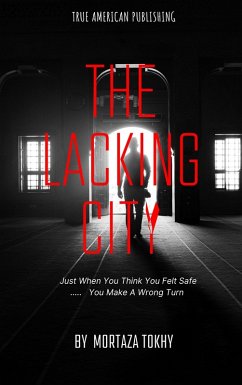 The Lacking City (eBook, ePUB) - Tokhy, Mortaza