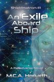 An Exile Aboard Ship (Shieldmatron, #1) (eBook, ePUB)