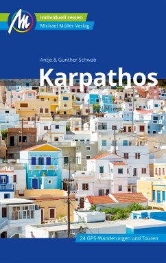 Karpathos Reiseführer Michael Müller Verlag (eBook, ePUB) - Schwab, Gunther; Schwab, Antje