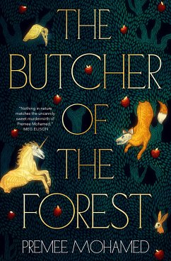 The Butcher of the Forest (eBook, ePUB) - Mohamed, Premee