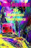 The Biodynamic Travel Agency (A Gold Story, #3) (eBook, ePUB)