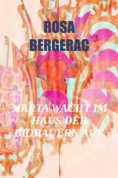 Cover Marta wacht im Haus der Biobauern auf (A Gold Story, #2) (eBook, ePUB)