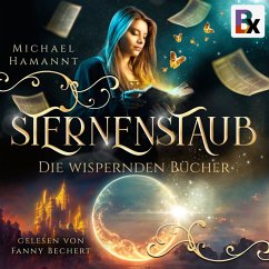 Die Wispernden Bücher - Sternenstaub (MP3-Download) - Hamannt, Michael