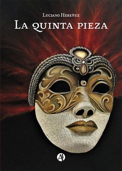 La quinta pieza (eBook, ePUB) - Hereñuz, Luciano