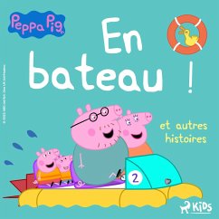 Peppa Pig - En bateau ! et autres histoires (MP3-Download) - Baker, Mark; Astley, Neville