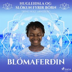 Hugleiðsla og slökun fyrir börn - Kærleikaferð (MP3-Download) - Arnsberg, Trine Holt