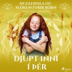 Hugleiðsla og slökun fyrir börn - Djúpt inni í þér (MP3-Download)