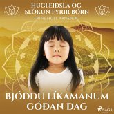 Hugleiðsla og slökun fyrir börn - Bjóddu líkamanum góðan dag (MP3-Download) Hugleiðsla og slökun fyrir börn - Bjóddu líkamanum góðan dag (MP3-Download)