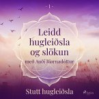 Leidd hugleiðsla og slökun - Stutt hugleiðsla (MP3-Download)