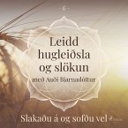 Leidd hugleiðsla og slökun - Slakaðu á og sofðu vel (MP3-Download)