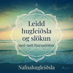 Cover Leidd hugleiðsla og slökun - Nafnahugleiðsla (MP3-Download)