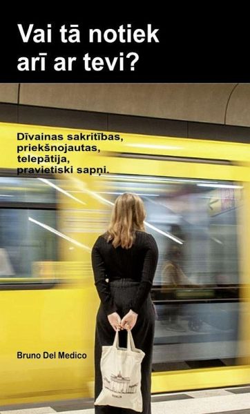 Vai ta notiek ari ar tevi? Divainas sakritibas, priekSnojautas, telepatija, pravietiski sapni. (eBook, ePUB)