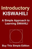 Introductory Kiswahili: A Simple Approach to Learning Kiswahili (eBook, ePUB)