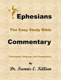 Ephesians: The Easy Study Bible Commentary (The Easy Study Bible Commentary Series, #49) (eBook, ePUB)