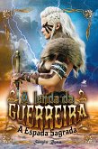 A Lenda da Guerreira (eBook, ePUB)