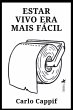 Estar Vivo Era Mais Fa´cil (eBook,... - Bild 1