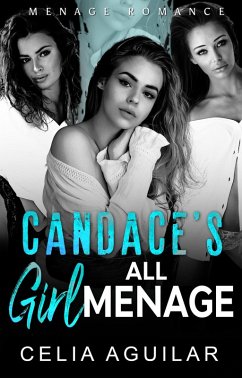 Cover Candace's All Girl Menage (eBook, ePUB)