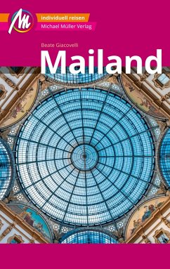 Mailand MM-City Reiseführer Michael Müller Verlag (eBook, ePUB) - Giacovelli, Beate