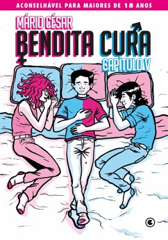 Bendita Cura - Capítulo 05 (eBook, ePUB) - Cesar, Mário