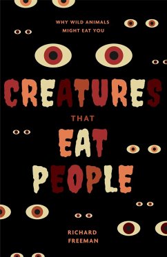 Creatures That Eat People (eBook, ePUB) - Freeman, Richard