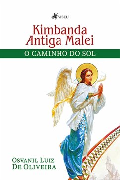 Kimbanda Antiga Malei (eBook, ePUB) - Oliveira, Osvanil Luiz de