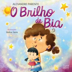 O brilho de Bia (eBook, ePUB) - Parente, Alexandre