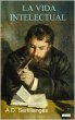LA VIDA INTELECTUAL (eBook, ePUB) - Bild 1