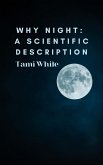 Why Night: A Scientific Description (eBook, ePUB)
