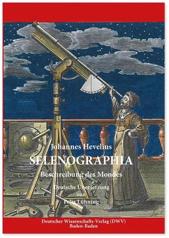 Selenographia - Hevelius, Johannes