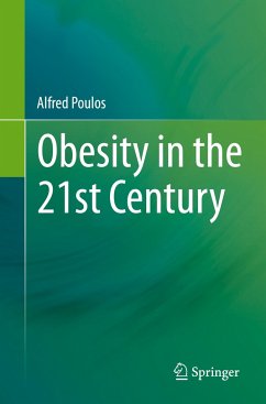 Obesity in the 21st Century - Poulos, Alfred